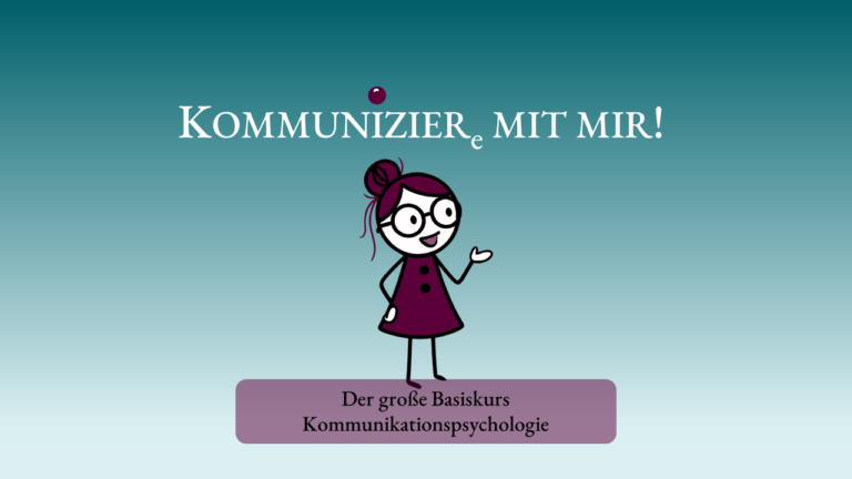Der große Basiskurs Kommunikationspsychologie