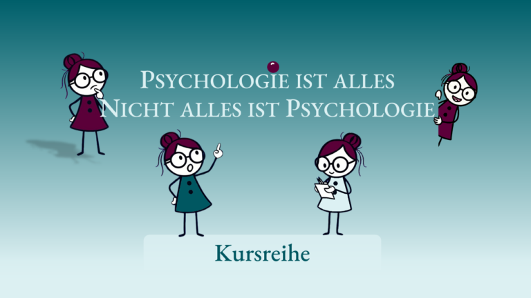 Psychologie ist alles, nicht alles ist Psychologie