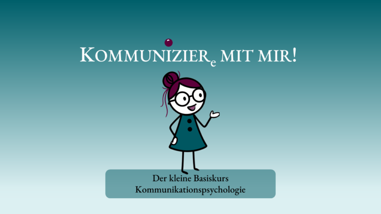 Kleiner Basiskurs Kommunikations&shy;psychologie