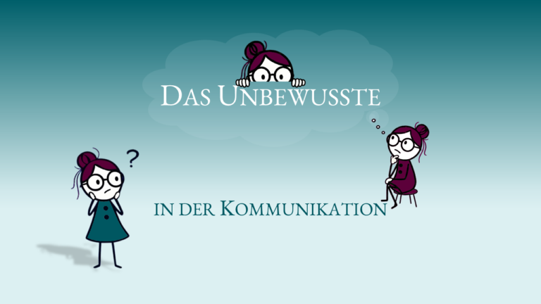 Unbewusstes in der Kommunikation